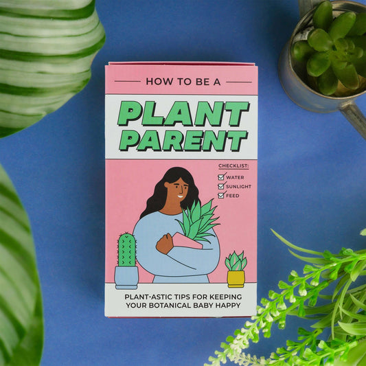 Cards On: How To Be a Plant Parent i