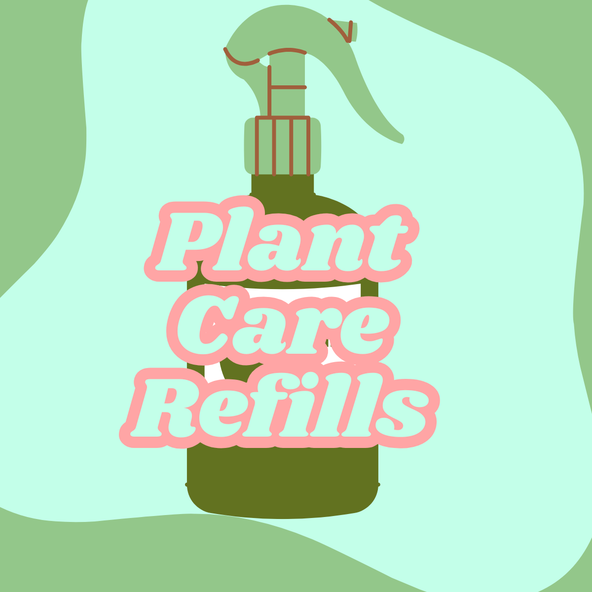 Plant Care Refills