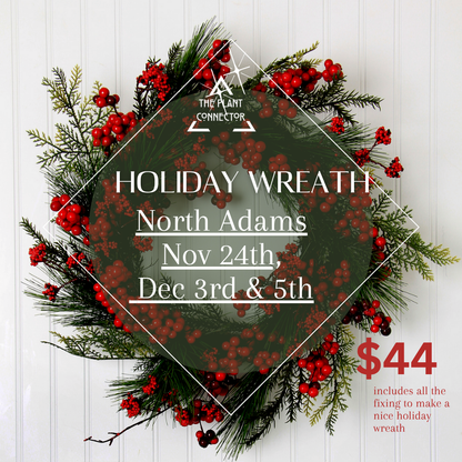 Holiday Wreath Making Workshop  Dec 3rd