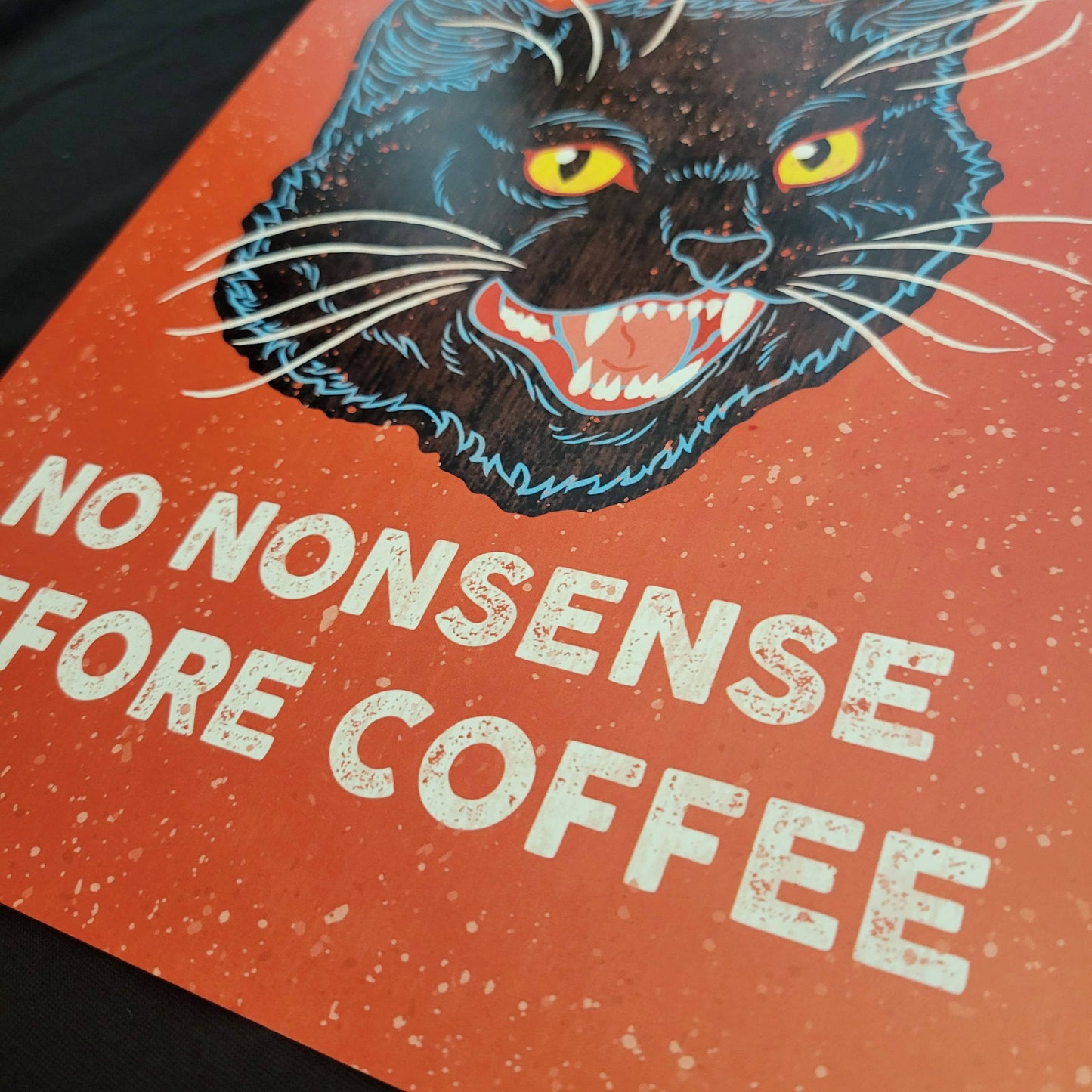 8x10 Print: No Nonsense Before Coffee 2.0