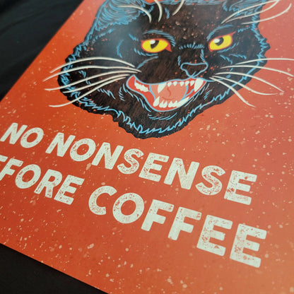 8x10 Print: No Nonsense Before Coffee 2.0